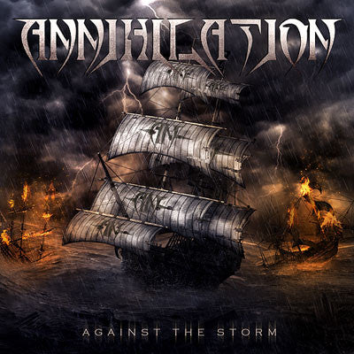 ANNIHILATION - Against The Storm (CD)