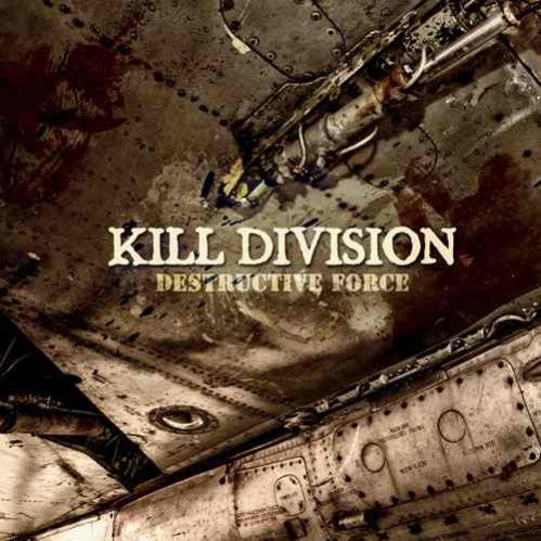 KILL DIVISION - Destructive Force (Black Vinyl)