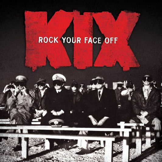 KIX - Rock Your Face Off (Red Vinyl)