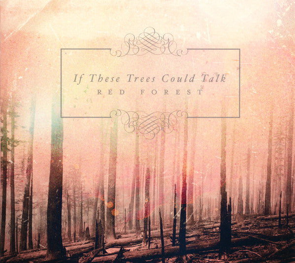 IF THESE TREES COULD TALK - Red Forest (CD) Digipak