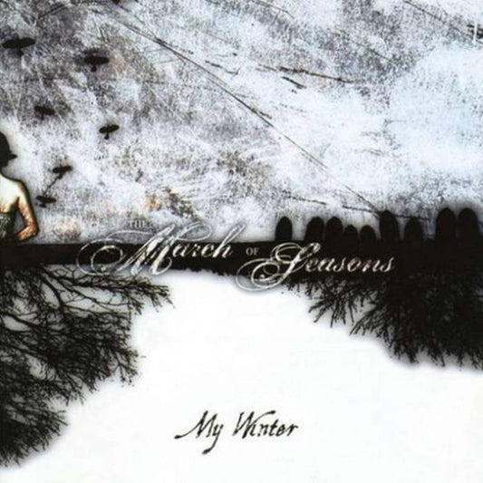 THE MARCH OF SEASONS - My Winter (CD)