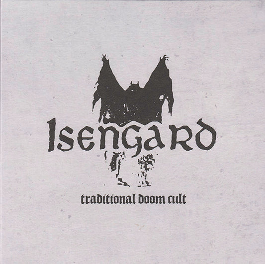 ISENGARD - Traditional Doom Cult (7" Single)