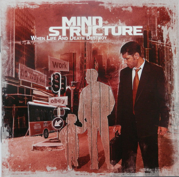 MIND STRUCTURE - When Life And Death Destroy (CD)