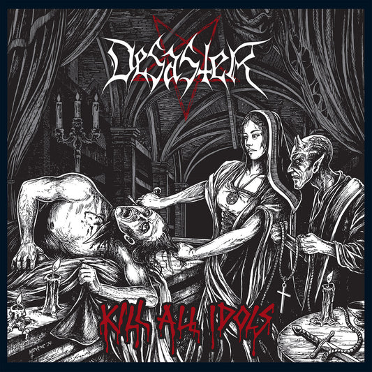 DESASTER - Kill All Idols (Black Vinyl)