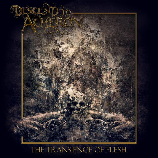 DESCEND TO ACHERON - The Transience Of Flesh (CD)