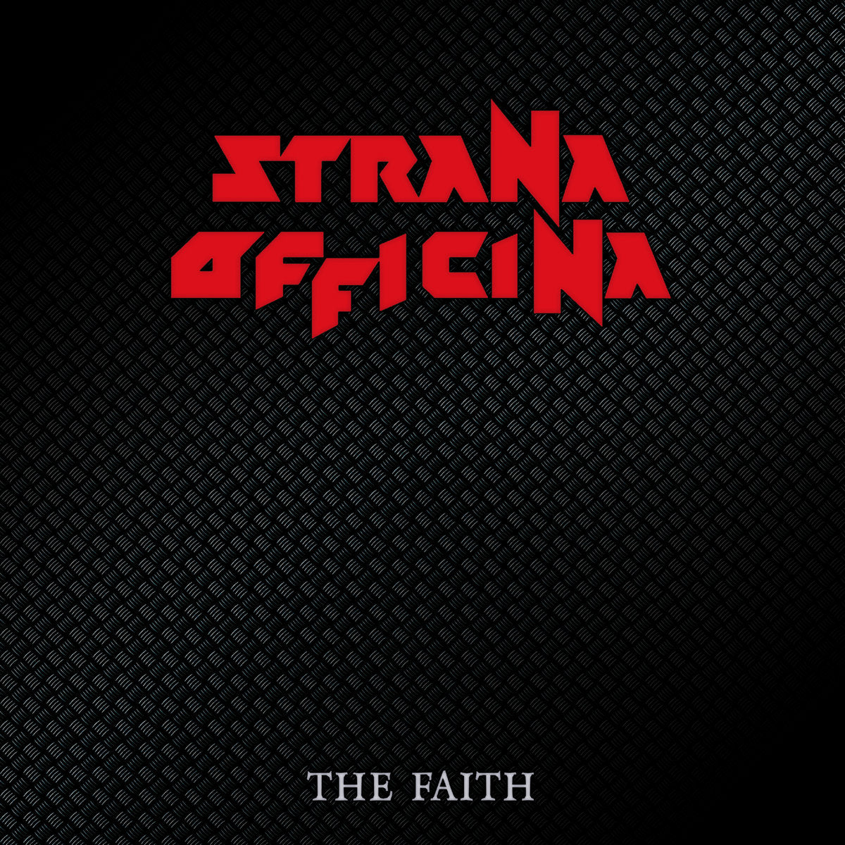 STRANA OFFICINA - The Faith
