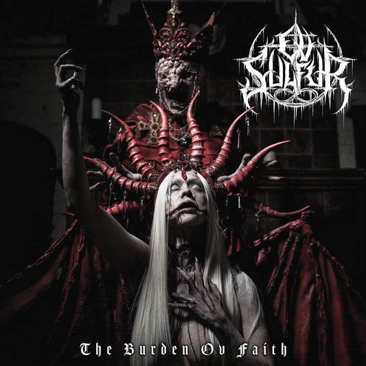 OV SULFUR - The Burden Ov Faith (Black Vinyl)