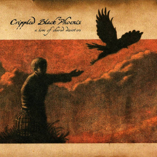 CRIPPLED BLACK PHOENIX - A Love Of Shared Disasters