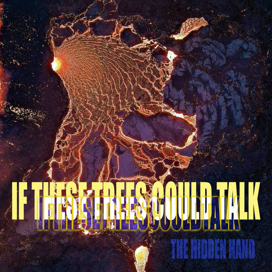 IF THESE TREES COULD TALK - The Hidden Hand (Orange/Purple/White Marbled Vinyl)