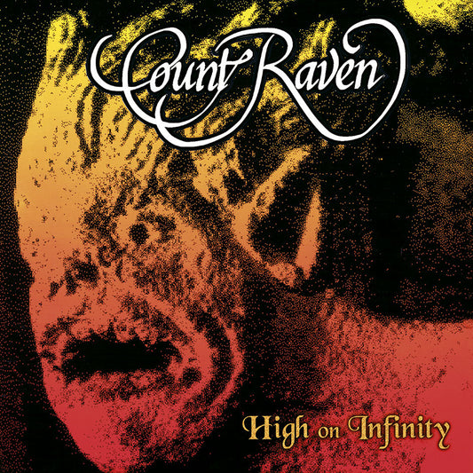 COUNT RAVEN - High On Infinity 2LP (Red / Orange Marbled Vinyl)
