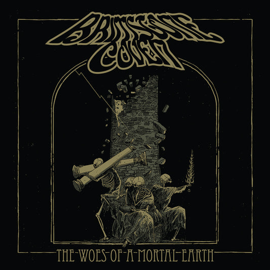 BRIMSTONE COVEN - The Woes Of A Mortal Earth