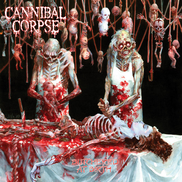 CANNIBAL CORPSE - Butchered At Birth (Bone Blood Melt)