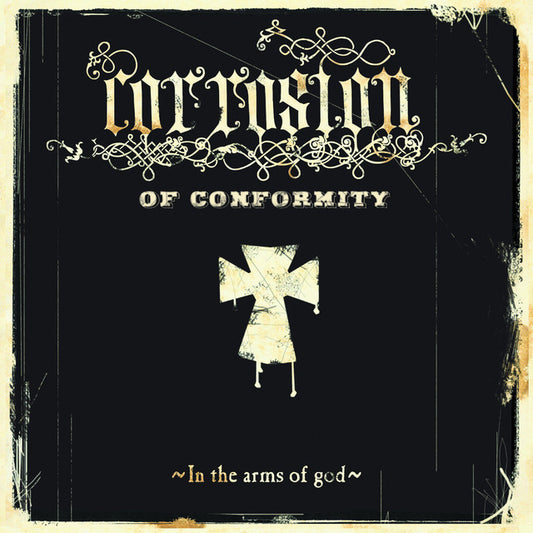 CORROSION OF CONFORMITY - In The Arms Of God (Silver Vinyl)