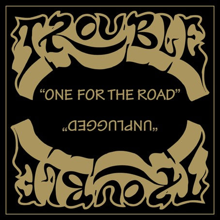 TROUBLE - One For The Road  (Gold Vinyl)