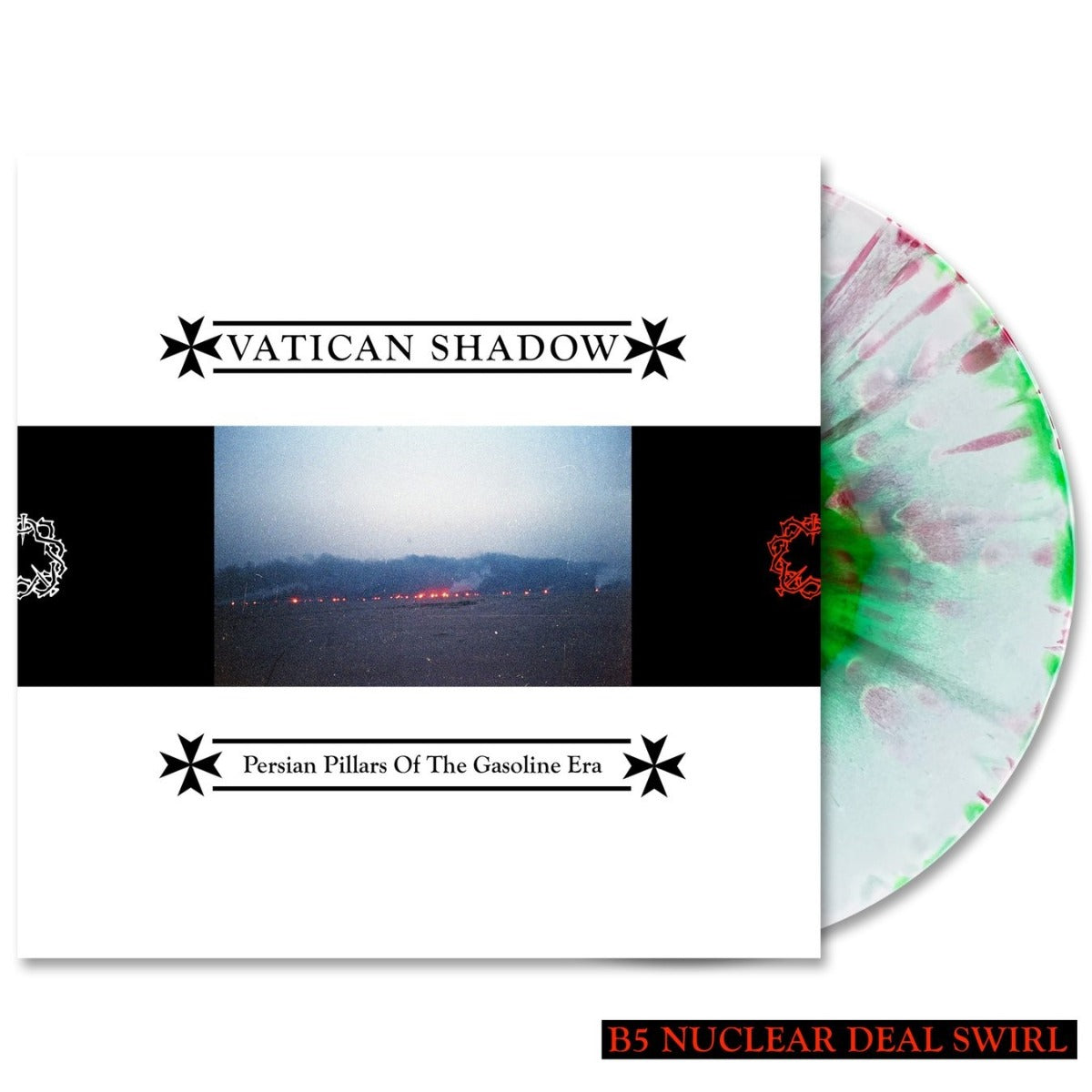 VATICAN SHADOW -  Persian Pillars Of The Gasoline Era (Nuclear deal swirl neon green / red / white merge w/ red splatter Vinyl)
