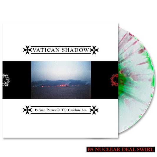VATICAN SHADOW -  Persian Pillars Of The Gasoline Era (Nuclear deal swirl neon green / red / white merge w/ red splatter Vinyl)