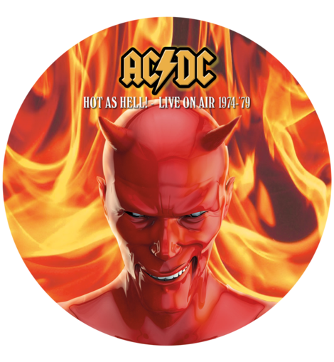 AC/DC - Hot As Hell! - Live On Air 1974-'79 (Picture Disc)
