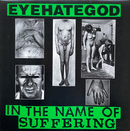 EYEHATEGOD - In The Name Of Suffering (Translucent Green Vinyl)