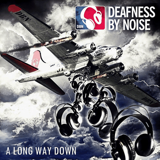 DEAFNESS BY NOISE - A long way down