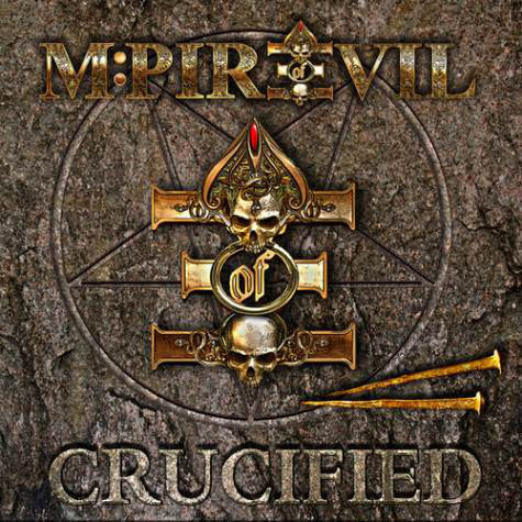 MPIRE OF EVIL - Crucified