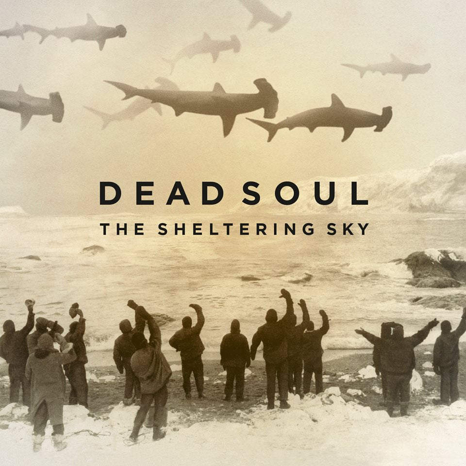 DEAD SOUL ‎– the sheltering sky