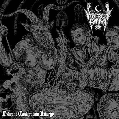 VENEREAL BAPTISM - Deviant Castigation Liturgy