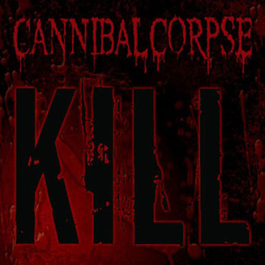 CANNIBAL CORPSE - Kill  "ORIG" (180g Black Vinyl)