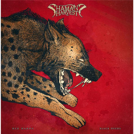 SHAMAN'S HARVEST - Red Hands Black Deeds (Black Vinyl)