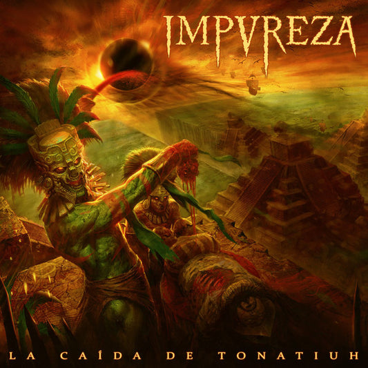 IMPUREZA - La Caida De Tonatiuh