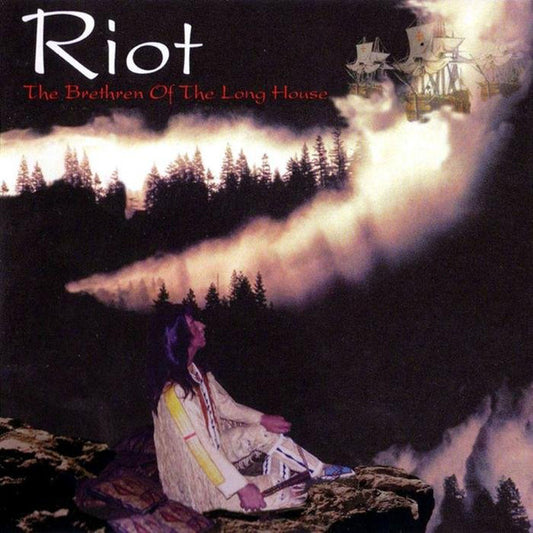 RIOT - The Brethren Of The Long House