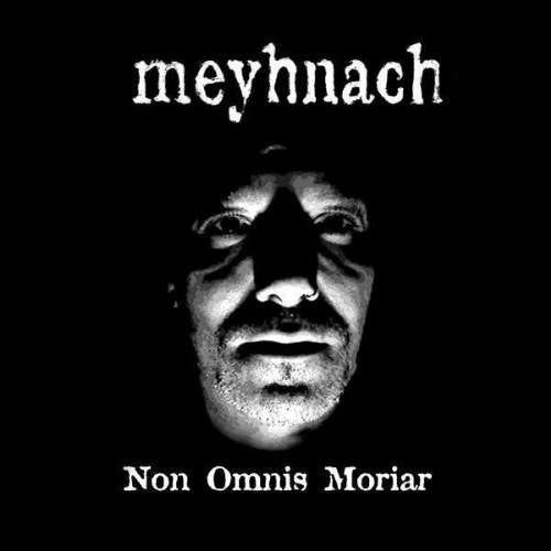 MEYHNACH - Non Omnis Moriar (Black Vinyl)
