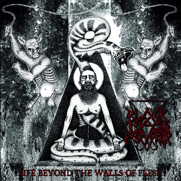 BLACK MASS PERVERTOR - Life Beyond The Walls Of Flesh