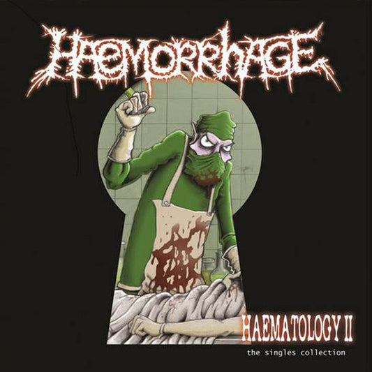 HAEMORRHAGE - Haematology II (The Singles Collection)