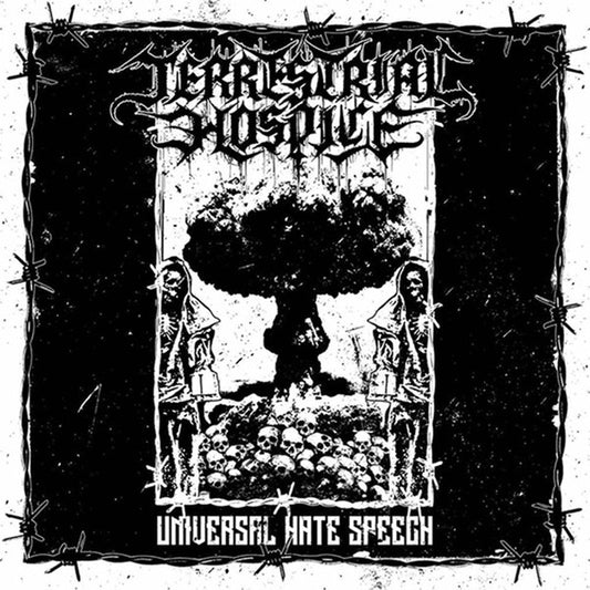 TERRESTRIAL HOSPICE - Universal Hate Speech