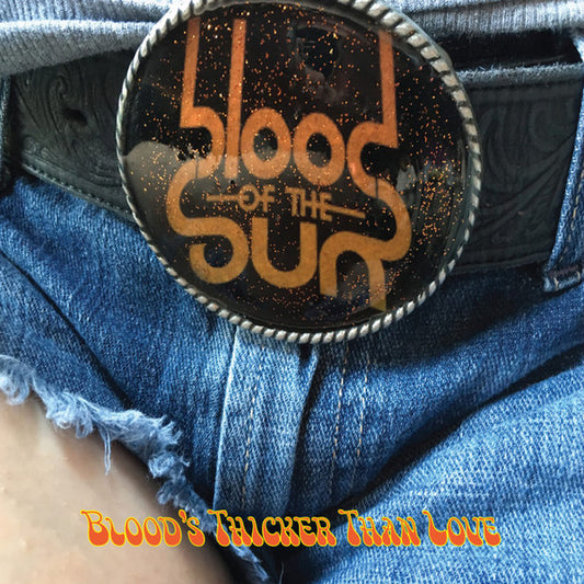 BLOOD OF THE SUN - Blood's Thicker Than Love (Blue vinyl)