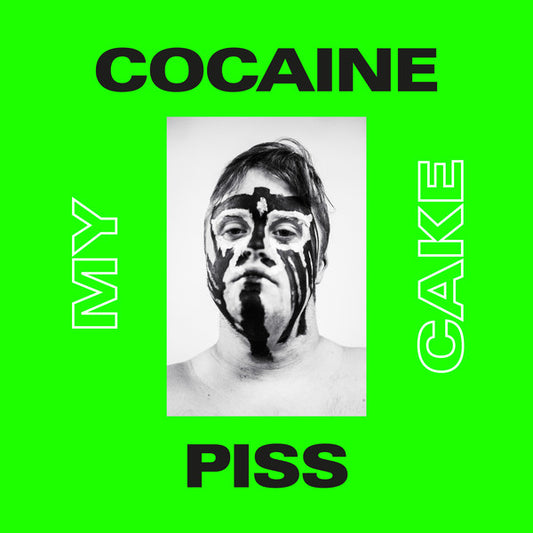 COCAINE PISS - My Cake (Etched ,Clear Vinyl)