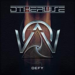 OTHERWISE - Defy (Clear Vinyl)