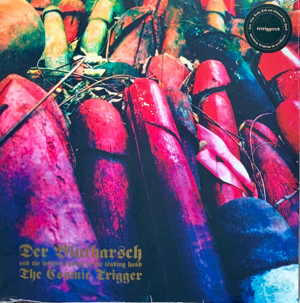 DER BLUTHARSCH AND THE INFINITE CHURCH OF THE LEADING HAND -  The Cosmic Trigger: Retriggered