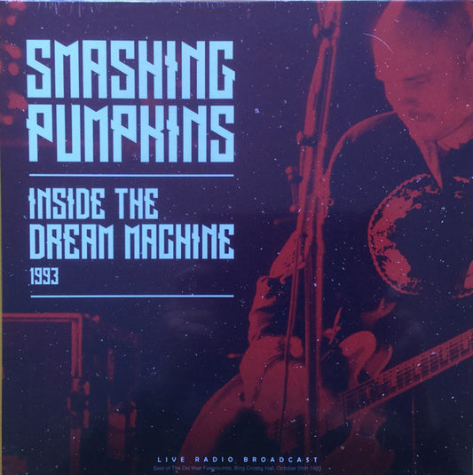 THE SMASHING PUMPKINS - Inside The Dream Machine 1993