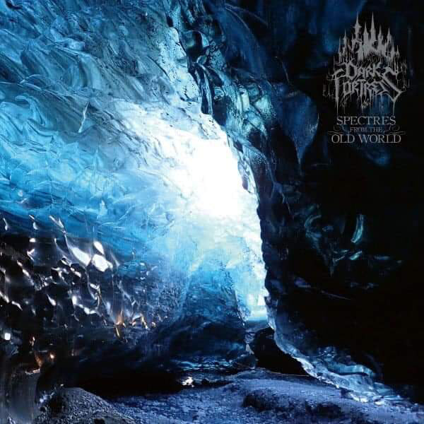 DARK FORTRESS - Spectres From The Old World