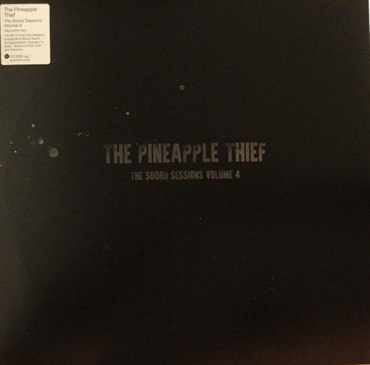 THE PINEAPPLE THIEF - The Soord Sessions Volume 4