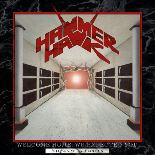 HAMMERHAWK - Welcome Home, We Expected You - 30th Anniversary Edition (White Marble Vinyl)