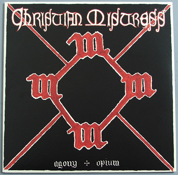 CHRISTIAN MISTRESS - Agony & Opium