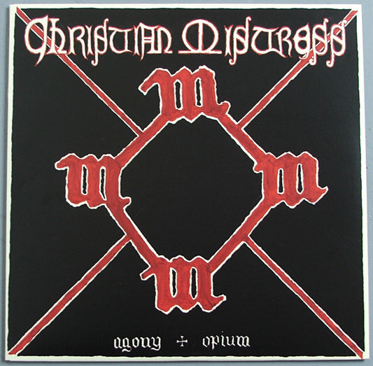 CHRISTIAN MISTRESS - Agony & Opium