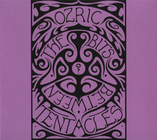 OZRIC TENTACLES - The Bits Between The Bits