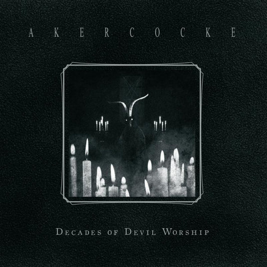 AKERCOCKE - Decades of Devil Worship