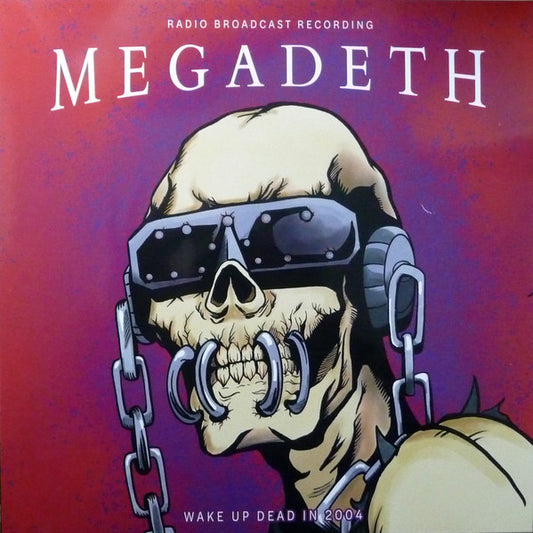 MEGADETH - Wake Up Dead in 2004 (Red Vinyl)