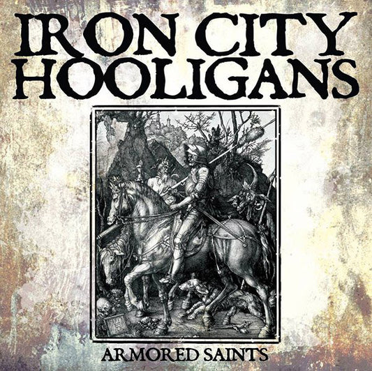 IRON CITY HOOLIGANS - Armored Saints