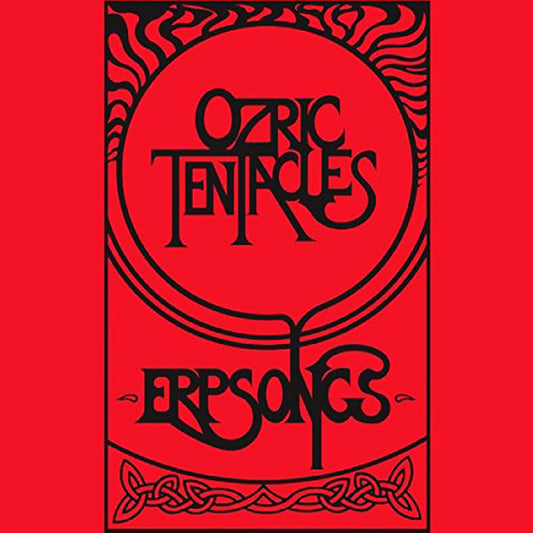 OZRIC TENTACLES -Erpsongs