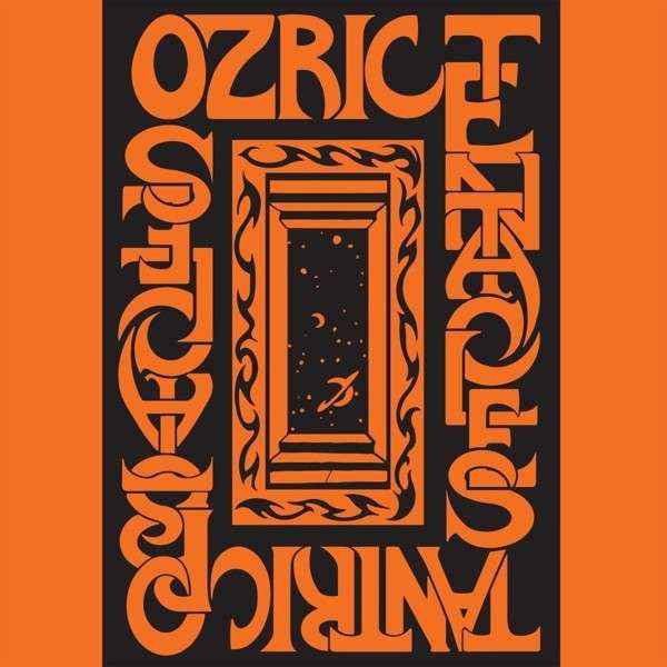 OZRIC TENTACLES - Tantric Obstacles